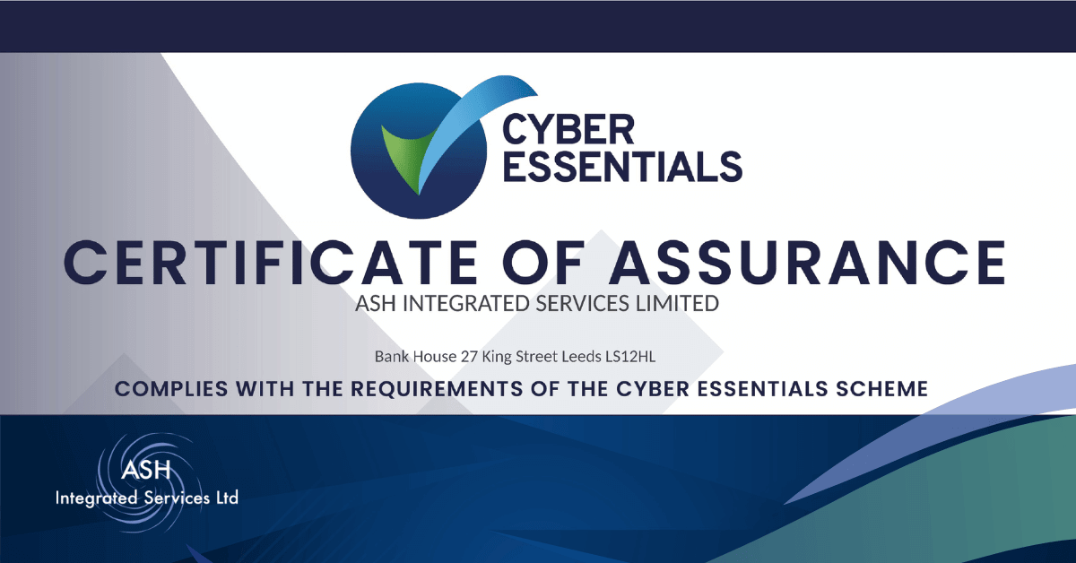 Image shows ASH Integrated Services Cyber Essentials Certificate of Assurance